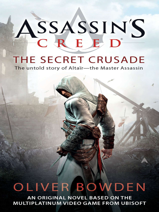 Title details for The Secret Crusade by Oliver Bowden - Wait list